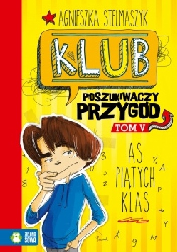 Okładka: Agnieszka Stelmaszyk - As piątych klas