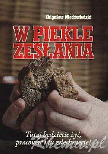 Okładka: Zbigniew Niedźwiedzki - W piekle zesłania
