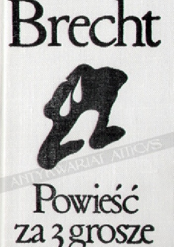 Okładka: Bertolt Brecht - Powieść za trzy grosze