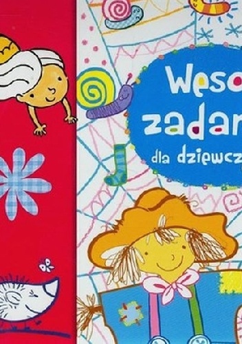 Okładka: Anna Wiśniewska - Wesołe zadania dla dziewczynek. Naklejaj i baw się