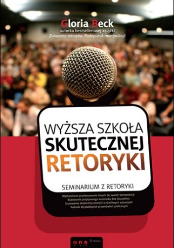Okładka: Gloria Beck - Wyższa szkoła skutecznej retoryki