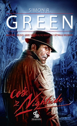 Okładka: Simon R. Green - Coś z Nightside