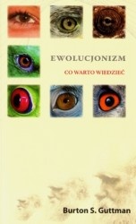 Okładka: Burton Guttman - Ewolucjonizm. Co warto wiedzieć