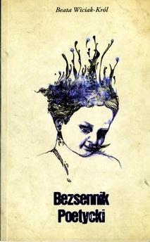 Okładka: Beata Wiciak-Król - Bezsennik poetycki