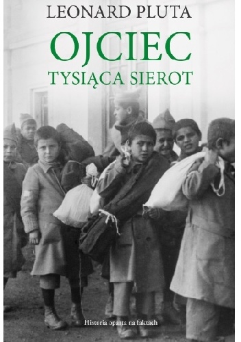 Okładka: Leonard Pluta - Ojciec tysiąca sierot