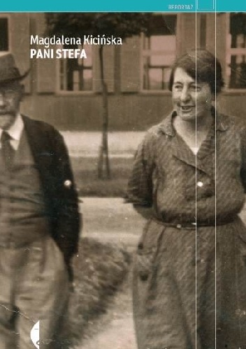 Okładka: Magdalena Kicińska - Pani Stefa