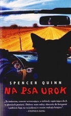 Okładka: Spencer Quinn - Na psa urok