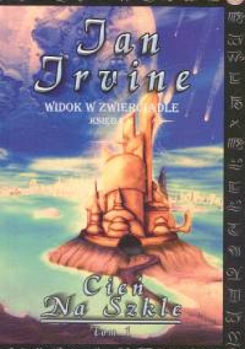 Okładka: Jan Irvine - Cień na szkle t.1 Widok w zwierciadle ks.1