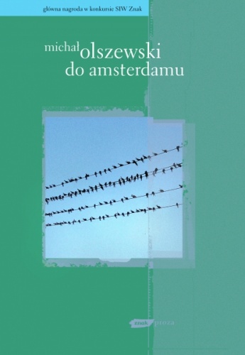 Okładka: Michał Olszewski - Do Amsterdamu