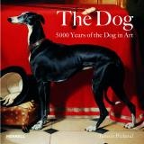 Okładka: Tamsin Pickeral - The Dog. 5000 years of the Dog in Art