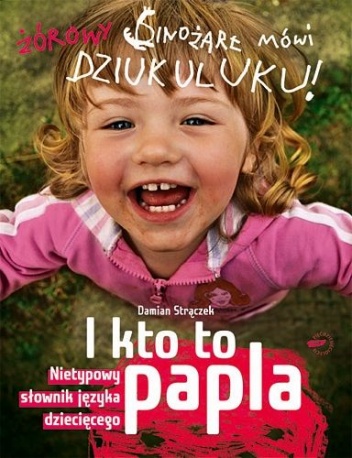 Okładka: Damian Strączek - I kto to papla
