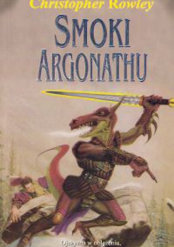 Okładka: Christopher Rowley - Smoki Argonathu