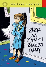 Okładka: Mariusz Niemycki - Zuzia na zamku Białej Damy