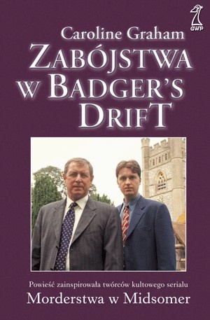 Okładka: Caroline Graham - Zabójstwa w Badger's Drift