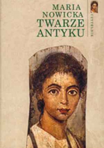 Okładka: Maria Nowicka - Twarze Antyku