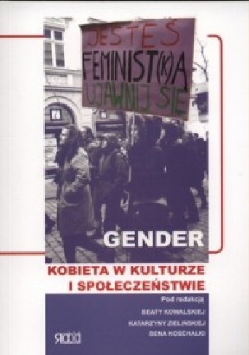 Okładka: Joanna Bator - Gender. Kobieta w kulturze i społeczeństwie