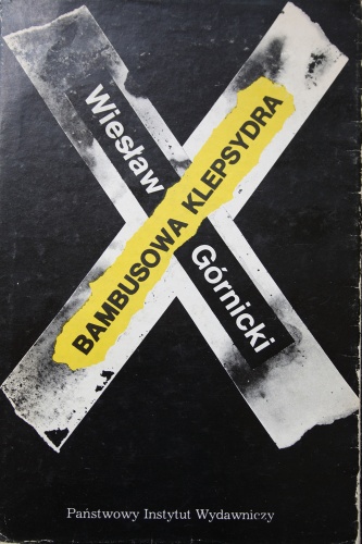 Okładka: Wiesław Górnicki - Bambusowa klepsydra