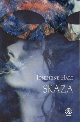 Okładka: Josephine Hart - Skaza