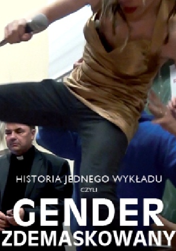 Okładka: Paweł Bortkiewicz - Historia jednego wykładu, czyli gender zdemaskowany