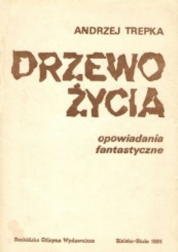 Okładka: Andrzej Trepka - Drzewo życia