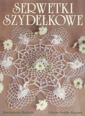 Okładka: Marie-Noëlle Bayard - Serwetki szydełkowe