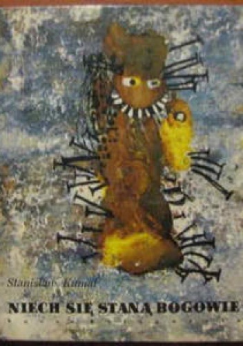 Okładka: Stanisław Kumat - Niech się staną bogowie