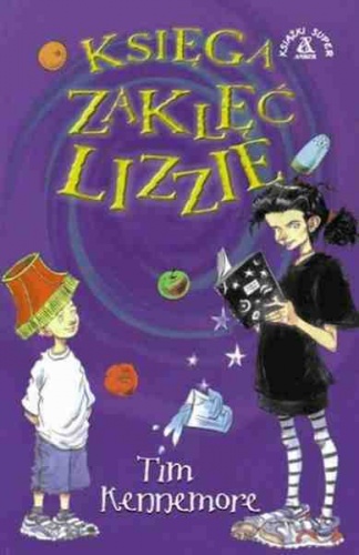 Okładka: Tim Kennemore - Księga zaklęć Lizzie