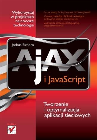 Okładka: Joshua Eichorn - AJAX i JavaScript. Tworzenie i optymalizacja aplikacji sieciowych