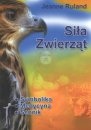 Okładka: Jeanne Ruland - Siła Zwierząt