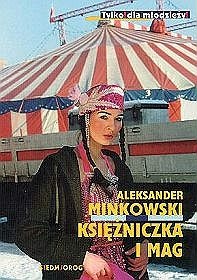Okładka: Aleksander Minkowski - Księżniczka i mag