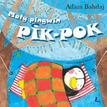 Okładka: Adam Bahdaj - Mały pingwin Pik-Pok