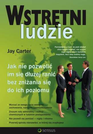 Okładka: Jay Carter - Wstrętni ludzie. Jak nie pozwolić im się dłużej ranić bez zniżania się do ich poziomu