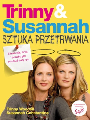 Okładka: Susannah Constantine - Trinny & Susannah Sztuka Przetrwania