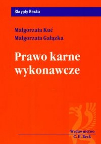 Okładka: Małgorzata Kuć - Prawo karne wykonawcze