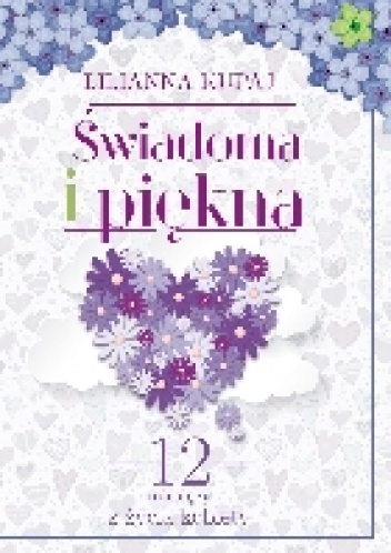 Okładka: Lilianna Kupaj - Świadoma i piękna