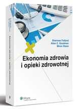 Okładka: Sherman Folland - Ekonomia zdrowia i opieki zdrowotnej