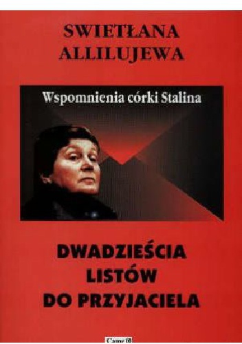 Okładka: Swietłana Allilujewa - Dwadzieścia listów do przyjaciela