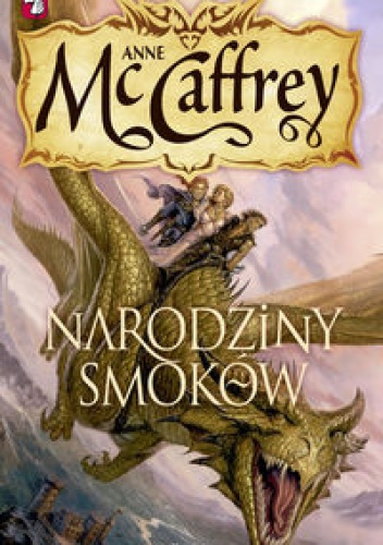 Okładka: Anne McCaffrey - Narodziny smoków