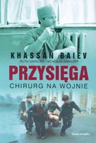Okładka: Khassan Baiev - Przysięga. Chirurg na wojnie
