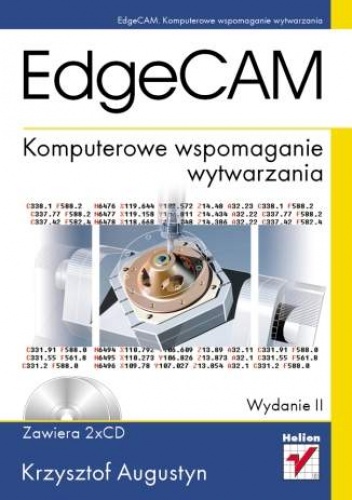 Okładka: Krzysztof Augustyn - EdgeCAM. Komputerowe wspomaganie wytwarzania. Wydanie II