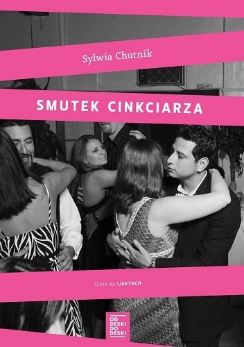 Okładka: Sylwia Chutnik - Smutek cinkciarza