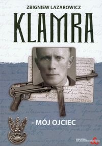 Okładka: Zbigniew Lazarowicz - Klamra Mój ojciec