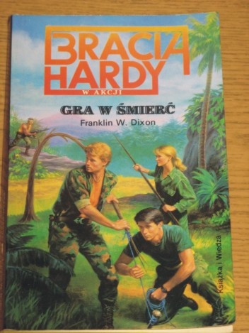 Okładka: Franklin W. Dixon - Bracia Hardy. Gra w śmierć