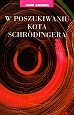 Okładka: John Gribbin - W poszukiwaniu kota Schrödingera : realizm w fizyce kwantowej