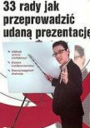 Okładka: Věra Bělohlávková - 33 rady jak przeprowadzić udaną prezentację