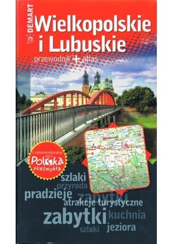 Okładka:  praca zbiorowa - Wielkopolskie i Lubuskie. Przewodnik + atlas