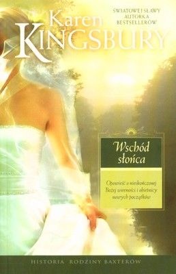 Okładka: Karen Kingsbury - Wschód słońca