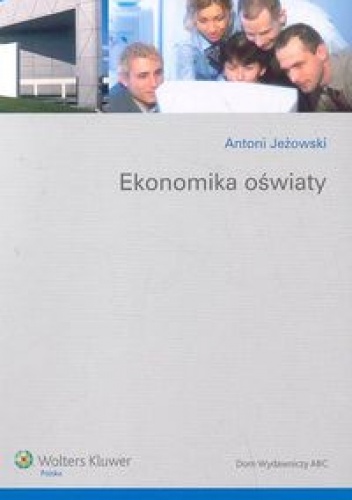 Okładka: Antoni Jeżowski - Ekonomika oświaty