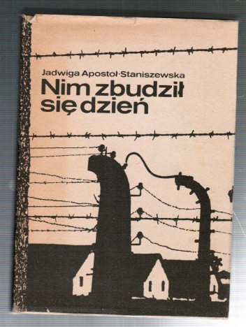 Okładka: Jadwiga Apostoł - Staniszewska - Nim zbudził się dzień