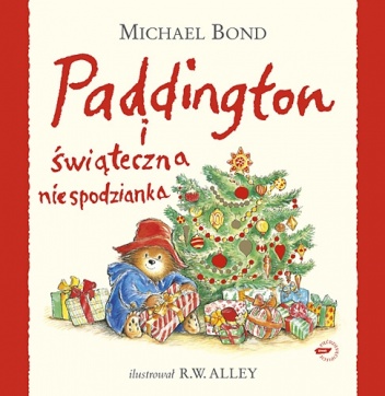 Okładka: Michael Bond - Paddington i świąteczna niespodzianka